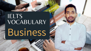 IELTS Vocabulary Business: Useful Expressions for Speaking