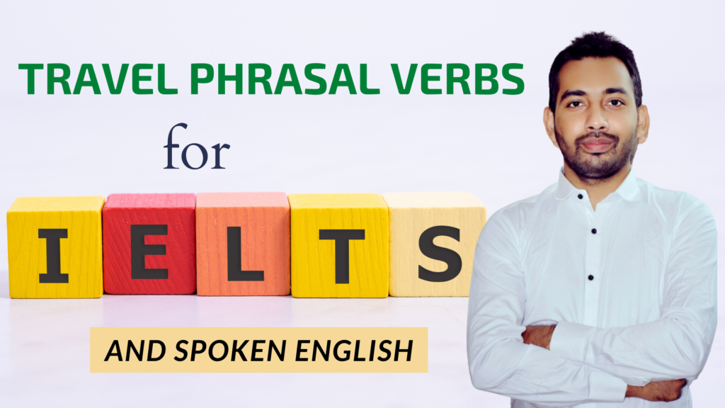 9-phrasal-verbs-for-travel-ielts-spoken-english-english-period