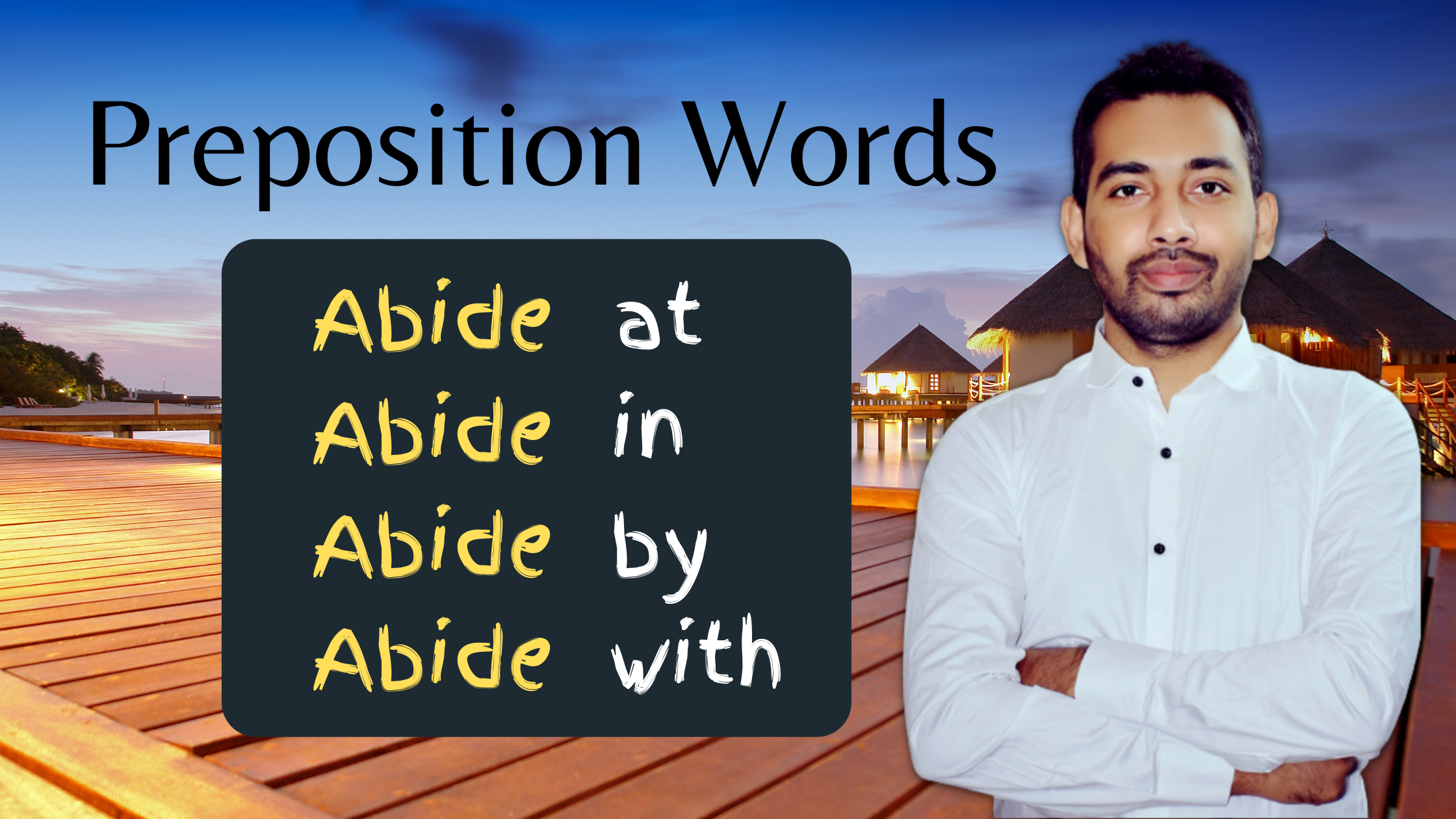 Preposition Words with Abide